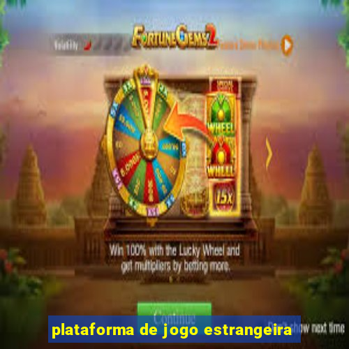 plataforma de jogo estrangeira